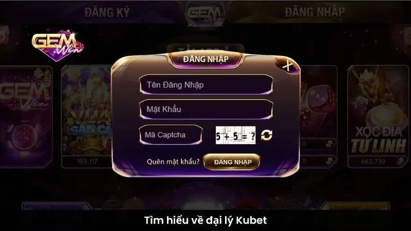 Tìm hiểu về đại lý Kubet